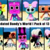 All Updated Dandy's World ( Pack of 13 Mods)
